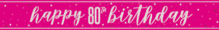 Happy Birthday Banner Pink 80 Years 2.75m