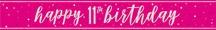 Happy Birthday Banner Roze 11 Jaar 2,74m van Unique koop je bij Partywinkel